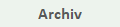 Archiv