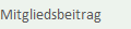 Mitgliedsbeitrag