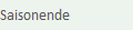 Saisonende
